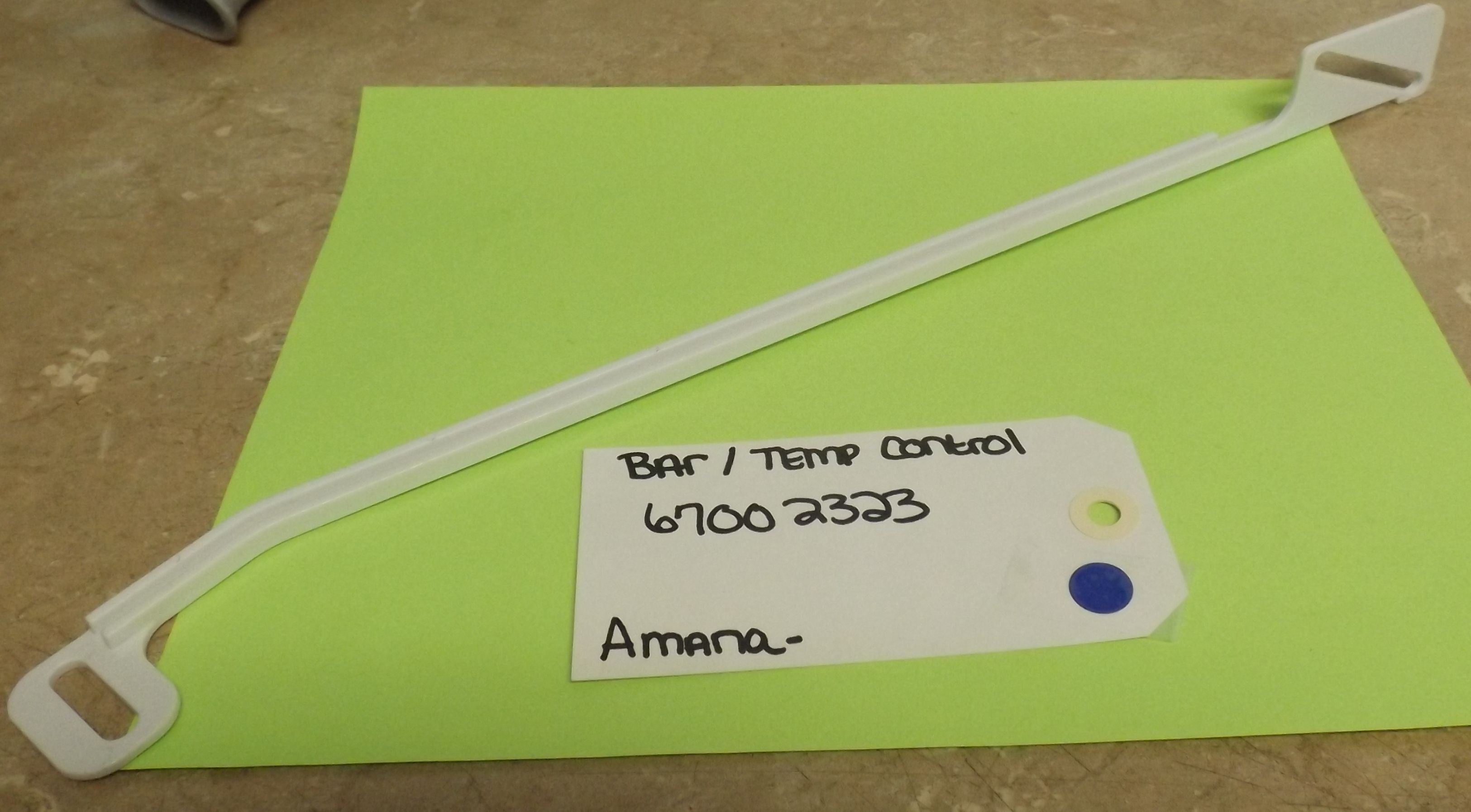 AMANA REFRIGERATOR 67002323 BAR/ TEMP CONTROL (NEW) AMANA REFRIGERATOR 67002323 BAR/ TEMP CONTROL (NEW)